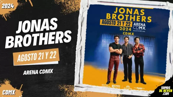 JONAS BROTHERS EN ARENA CDMX 2024