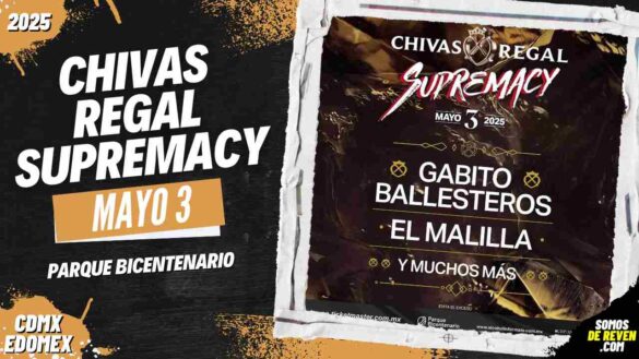 CHIVAS REGAL SUPREMACY EN CDMX PARQUE BICENTENARIO 2025