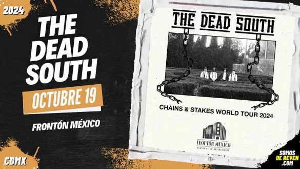 THE DEAD SOUTH EN CDMX FRONTÓN MÉXICO 2024