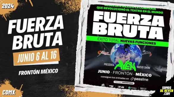 FUERZA BRUTA EN CDMX FRONTÓN MÉXICO 2024