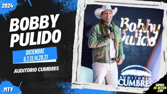 BOBBY PULIDO EN MONTERREY AUDITORIO CUMBRES 2024