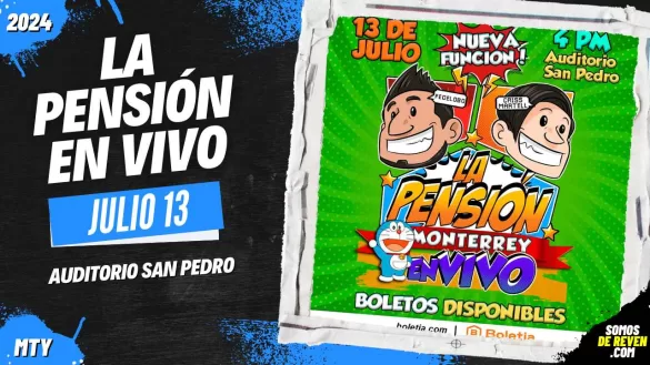 LA PENSIÓN EN VIVO EN MONTERREY AUDITORIO SAN PEDRO 2024