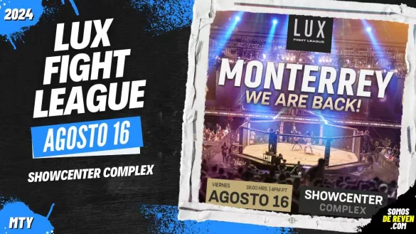 LUX FIGHT LEAGUE EN MONTERREY SHOWCENTER COMPLEX AGOSTO 2024