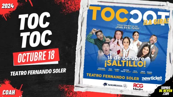 TOC TOC EN SALTILLO TEATRO FERNANDO SOLER 2024