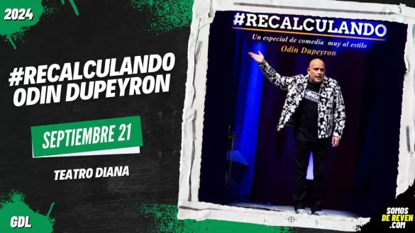 RECALCULANDO ODIN DUPEYRON EN GUADALAJARA TEATRO DIANA 2024