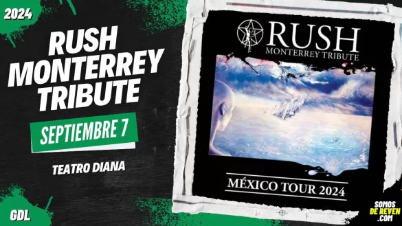 RUSH MONTERREY TRIBUTE EN GUADALAJARA TEATRO DIANA 2024