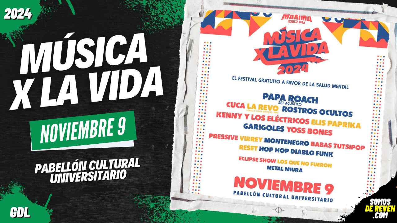 FESTIVAL MÚSICA X LA VIDA EN GUADALAJARA 2024