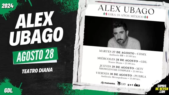 ALEX UBAGO EN GUADALAJARA TEATRO DIANA 2024