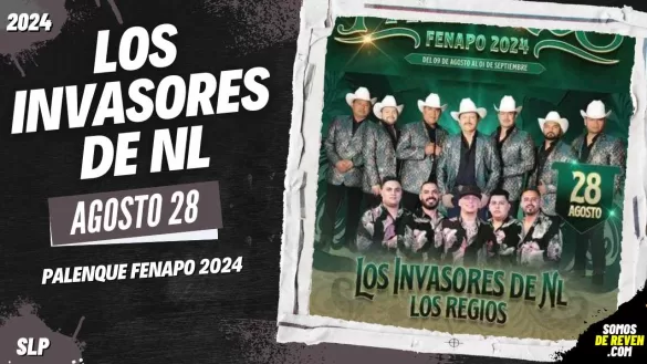 LOS INVASORES DE NL EN SAN LUIS POTOSÍ PALENQUE FENAPO 2024