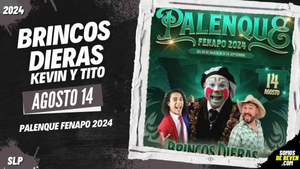 BRINCOS DIERAS EN SAN LUIS POTOSÍ PALENQUE FENAPO 2024