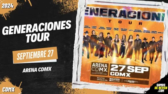 GENERACIONES TOUR EN ARENA CDMX 2024