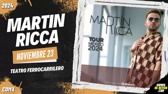 MARTIN RICCA EN CDMX TEATRO FERROCARRILERO 2024