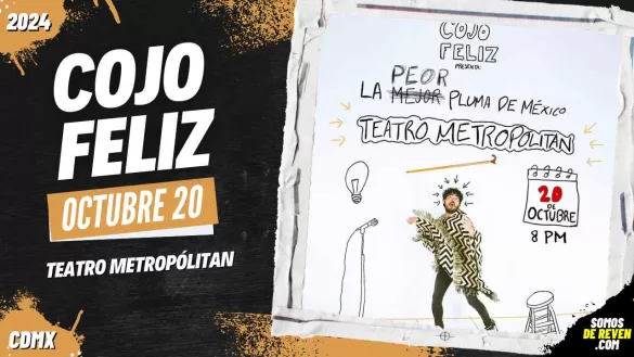 COJO FELIZ EN CDMX TEATRO METROPÓLITAN 2024