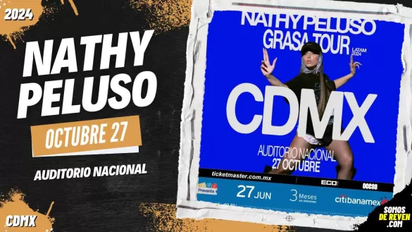 NATHY PELUSO EN CDMX AUDITORIO NACIONAL 2024