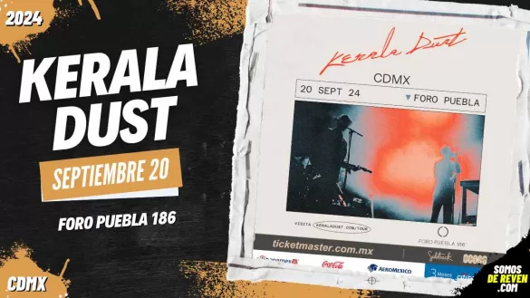 KERALA DUST EN CDMX FORO PUEBLA 186 2024