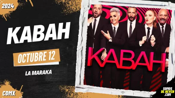 KABAH EN CDMX LA MARAKA 2024