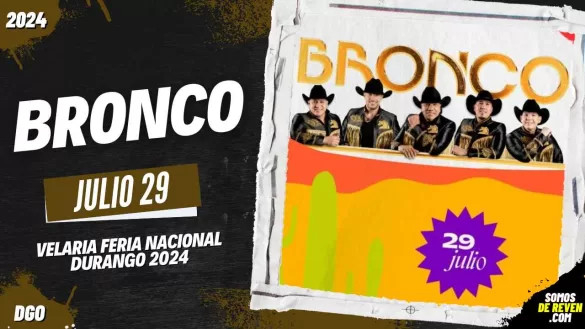 BRONCO EN FERIA NACIONAL DURANGO 2024