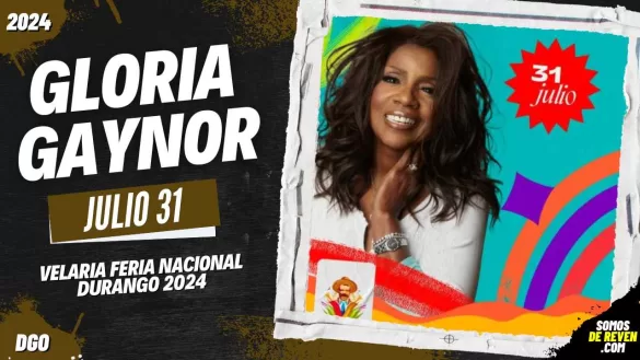 GLORIA GAYNOR EN FERIA NACIONAL DURANGO 2024