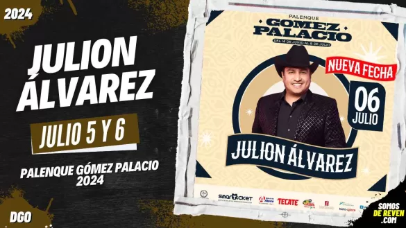 JULION ÁLVAREZ EN DURANGO PALENQUE GÓMEZ PALACIO 2024