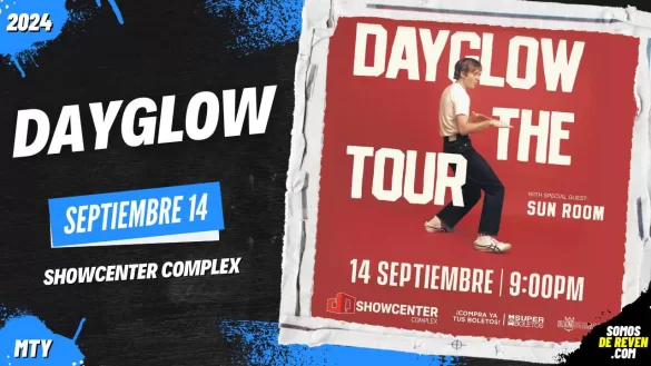 DAYGLOW EN MONTERREY SHOWCENTER COMPLEX 2024