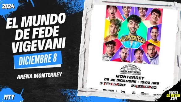 EL MUNDO DE FEDE VIGEVANI EN ARENA MONTERREY 2024