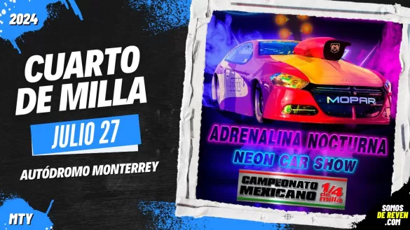 CUARTO DE MILLA EN AUTÓDROMO MONTERREY JULIO 2024