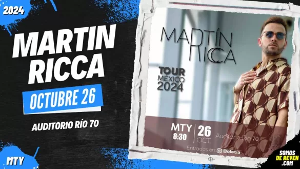 MARTIN RICCA EN MONTERREY 2024