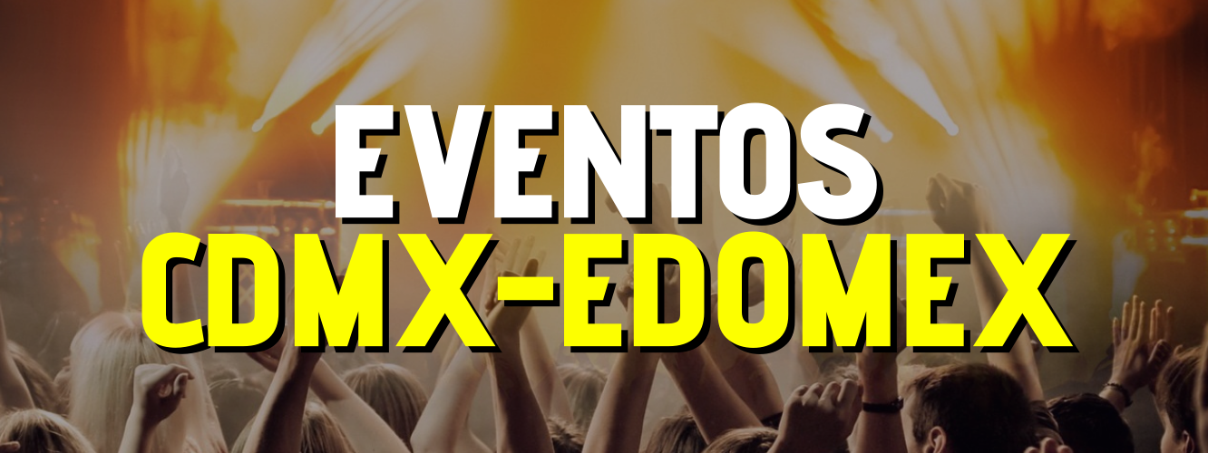 banner eventos cdmx edomex