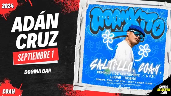 ADÁN CRUZ EN SALTILLO DOGMA BAR 2024