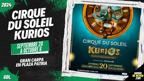 CIRQUE DU SOLEIL KURIOS EN GUADALAJARA 2024