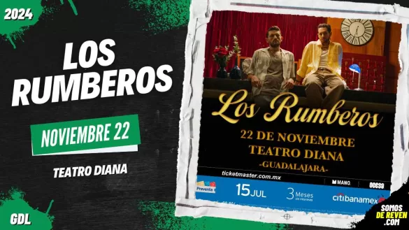 LOS RUMBEROS EN GUADALAJARA 2024