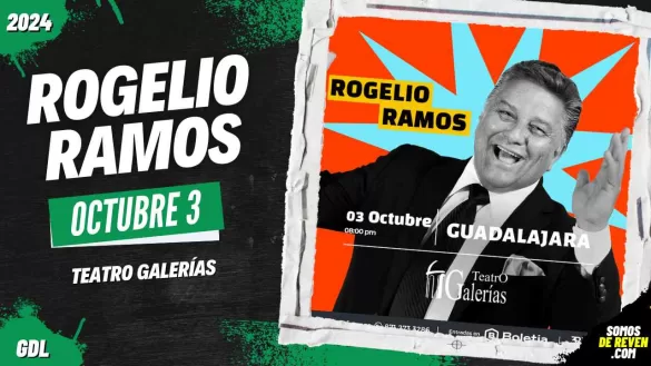 ROGELIO RAMOS EN GUADALAJARA TEATRO GALERÍAS 2024