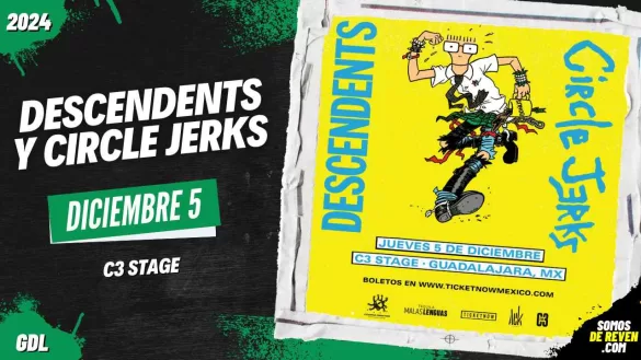 DESCENDENTS Y CIRCLE JERKSEN EN GUADALAJARA 2024