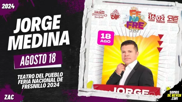 JORGE MEDINA EN FERIA NACIONAL DE FRESNILLO 2024