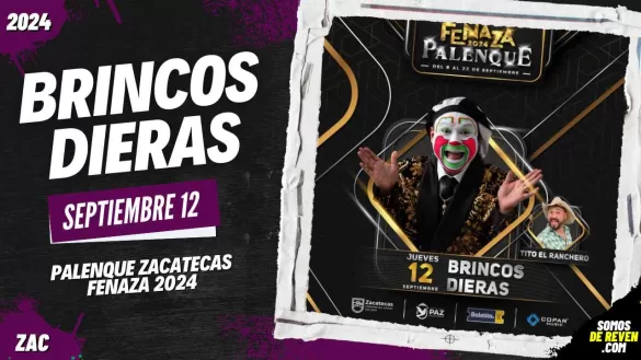 BRINCOS DIERAS EN ZACATECAS PALENQUE FENAZA 2024