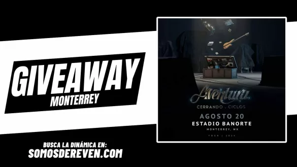 AVENTURA EN ESTADIO BANORTE GIVEAWAY MONTERREY 2024