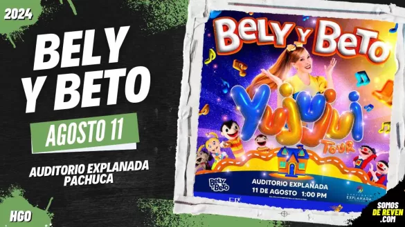 BELY Y BETO EN PACHUCA 2024