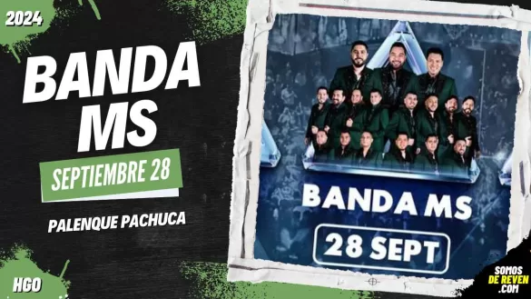 BANDA MS EN PALENQUE PACHUCA 2024