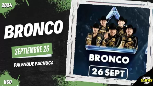 BRONCO EN PALENQUE PACHUCA 2024