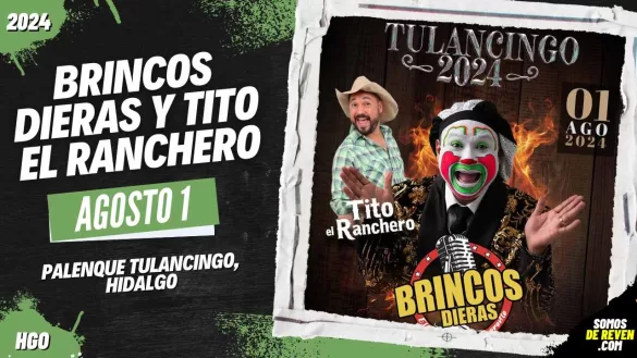 BRINCOS DIERAS EN PALENQUE TULANCINGO 2024