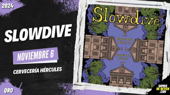 SLOWDIVE EN QUERÉTARO 2024