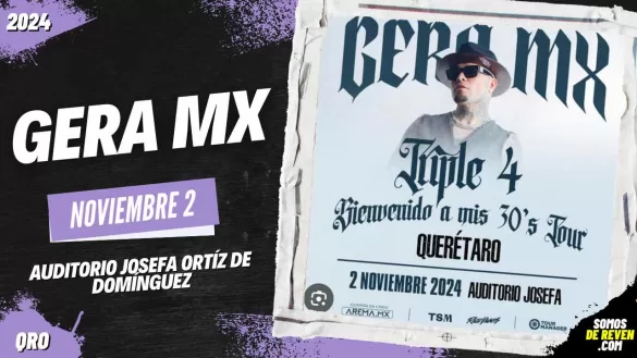 GERA MX EN QUERÉTARO AUDITORIO JOSEFA ORTÍZ 2024