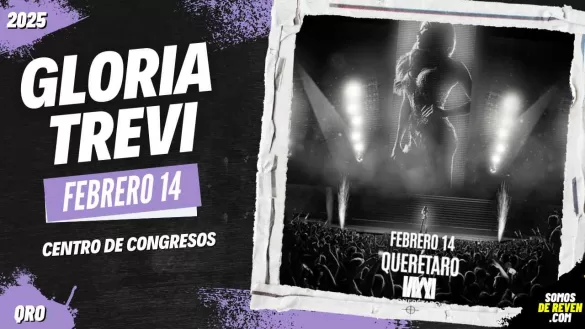 GLORIA TREVI EN QUERETARO