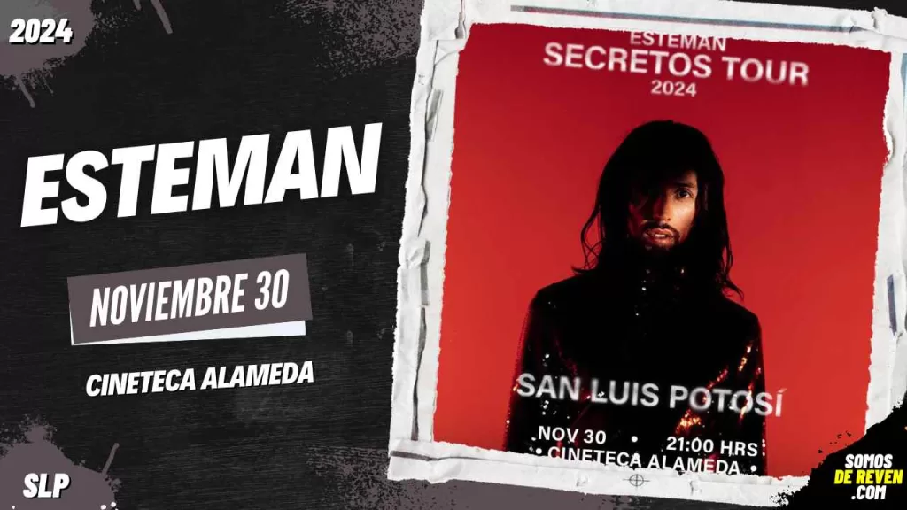 ESTEMAN EN SAN LUIS POTOSÍ CINETECA ALAMEDA 2024