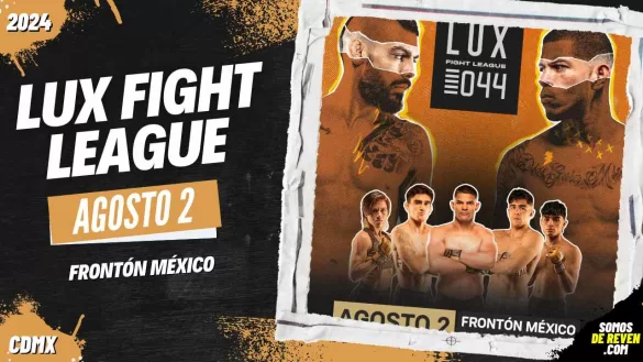 LUX FIGHT LEAGUE EN CDMX FRONTÓN MÉXICO 2024