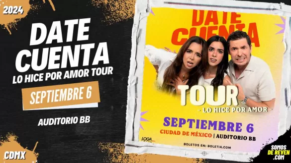 DATE CUENTA EN CDMX AUDITORIO BB 2024