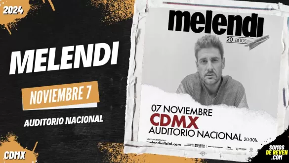 MELENDI EN CDMX AUDITORIO NACIONAL 2024