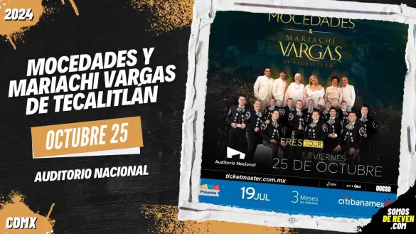 MOCEDADES Y MARIACHI VARGAS EN CDMX AUDITORIO NACIONAL 2024