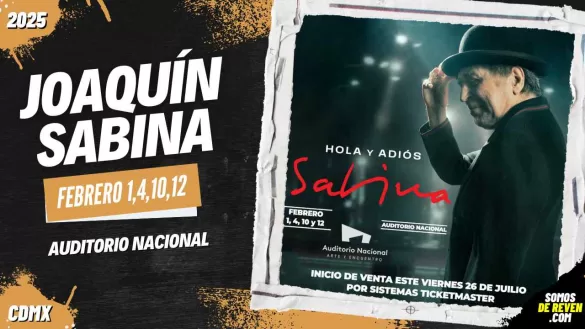 JOAQUÍN SABINA EN CDMX AUDITORIO NACIONAL 2025