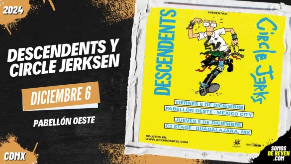 DESCENDENTS Y CIRCLE JERKSEN EN CDMX 2024